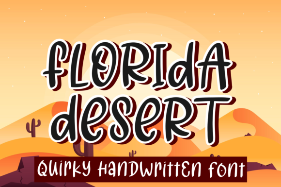 Florida Desert Font for Branding That Feels Joyful and Playful