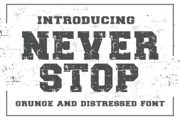 Neverstop Font for Bold Branding and Design