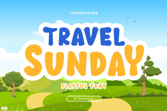 Travel Sunday: A Playful Display Font for Digital Creativity